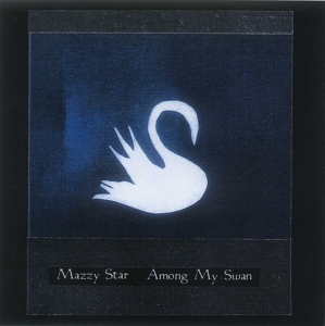 AMONG MY SWAN<br/><h5>Megjelenés: 1996-10-28</h5>