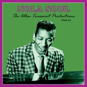 NOLA SOUL - THE ALLEN TOUSSAINT PRODUCTIONS 1960-63<br/><h5>Megjelenés: 2022-05-13</h5>