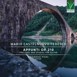 MARIO CASTELNUOVO-TEDESCO: APPUNTI OP. 210 - PRELUDES AND STUDIES FOR GUITAR<br/><h5>Megjelenés: 2024-04-26</h5>