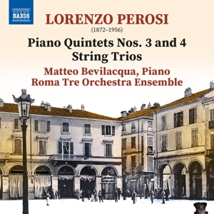 PEROSI: PIANO QUINTETS NOS. 3 AND 4 - STRING TRIOS<br/><h5>Megjelenés: 2023-10-27</h5>