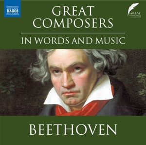 BEETHOVEN: GREAT COMPOSERS IN WORDS & MUSIC<br/><h5>Megjelenés: 2022-05-13</h5>