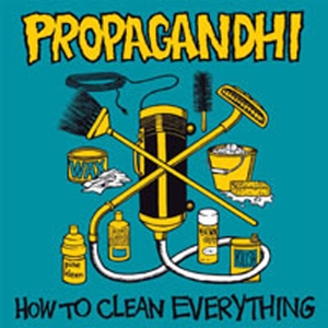 HOW TO CLEAN EVERYTHING<br/><h5>Megjelenés: 2013-08-22</h5>