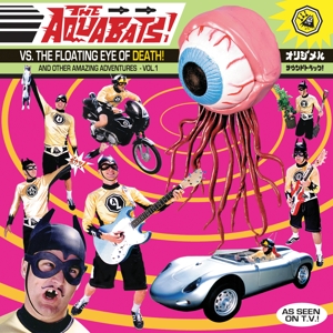 THE AQUABATS VS. THE FLOATING EYE OF DEATH!<br/><h5>Megjelenés: 2024-06-14</h5>