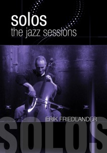 SOLOS: THE JAZZ SESSIONS<br/><h5>Megjelenés: 2010-11-25</h5>