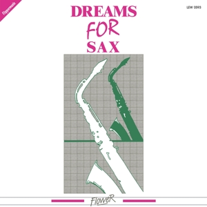 DREAMS FOR SAX<br/><h5>Megjelenés: 2022-02-18</h5>