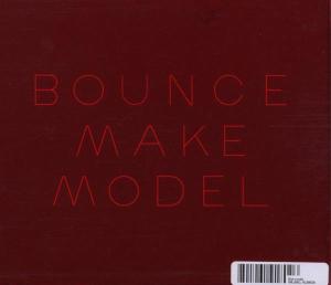 BOUNCE, MAKE, MODEL<br/><h5>Megjelenés: 2022-02-11</h5>