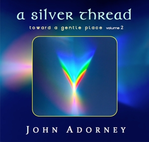 A SILVER THREAD - TOWARD A GENTLE PLACE 2<br/><h5>Megjelenés: 2020-07-10</h5>