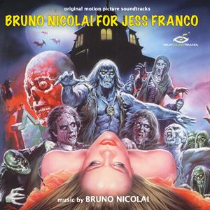 BRUNO NICOLAI FOR JESS FRANCO<br/><h5>Megjelenés: 2024-04-26</h5>