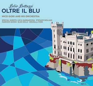 LELIO LUTTAZZI OLTRE IL BLU<br/><h5>Megjelenés: 2023-04-28</h5>