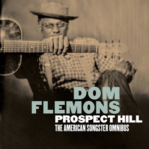 PROSPECT HILL: THE AMERICAN SONGSTER OMNIBUS<br/><h5>Megjelenés: 2020-02-28</h5>