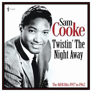 TWISTIN' THE NIGHT AWAY: THE R&B HITS 1957-62<br/><h5>Megjelenés: 2023-10-27</h5>