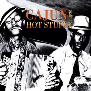 CAJUN HOT STUFF 1928-49<br/><h5>Megjelenés: 2003-05-21</h5>