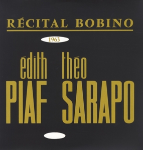 BOBINO 1963 PIAF ET SARAPO<br/><h5>Megjelenés: 2015-11-26</h5>