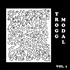 TROGG MODAL VOL.1<br/><h5>Megjelenés: 2018-10-05</h5>