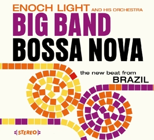 BIG BAND BOSSA NOVA<br/><h5>Megjelenés: 2019-07-05</h5>