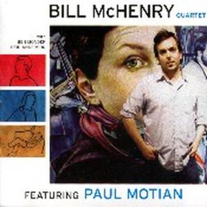 BILL MCHENRY QUARTET<br/><h5>Megjelenés: 2003-06-19</h5>