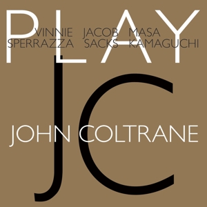 PLAY JOHN COLTRANE<br/><h5>Megjelenés: 2021-11-19</h5>