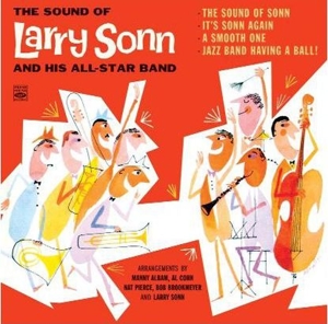 SOUND OF LARRY SONN & HIS ALL-STAR BAND<br/><h5>Megjelenés: 2015-11-20</h5>