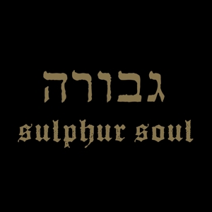 SULPHUR SOUL<br/><h5>Megjelenés: 2018-09-27</h5>