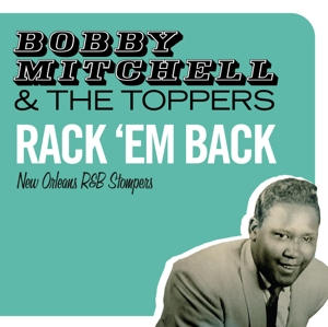 RACK 'EM BACK - NEW ORLEANS R&B STOMPERS<br/><h5>Megjelenés: 2010-09-24</h5>