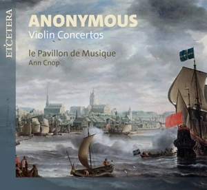 ANONYMOUS - VIOLIN CONCERTOS<br/><h5>Megjelenés: 2024-10-25</h5>