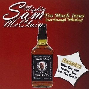 TOO MUCH JESUS(NOT ENOUGH WHISKEY)<br/><h5>Megjelenés: 2018-09-13</h5>