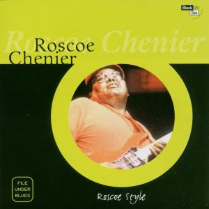 ROSCOE CHENIER<br/><h5>Megjelenés: 2004-08-05</h5>