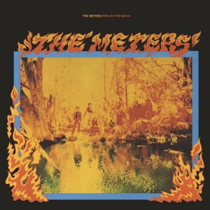 METERS FIRE ON THE BAYOU + 5 (Vinyl LP) | Lemezkuckó CD bolt