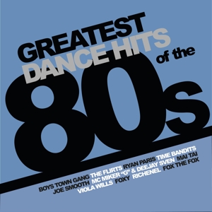 GREATEST DANCE HITS OF THE 80'S<br/><h5>Megjelenés: 2022-02-11</h5>