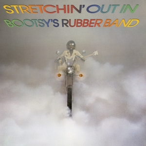 STRETCHIN' OUT IN BOOTSY'S RUBBER BAND<br/><h5>Megjelenés: 2021-05-21</h5>