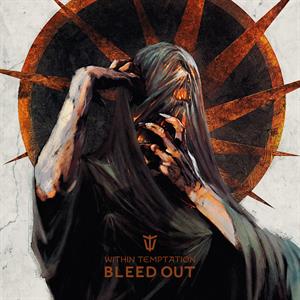 WITHIN TEMPTATION BLEED OUT (Smoke Coloured Vinyl) (Vinyl LP) | Lemezkuckó CD bolt