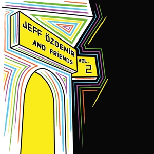 JEFF OZDEMIR & FRIENDS VOL.2<br/><h5>Megjelenés: 2017-07-06</h5>