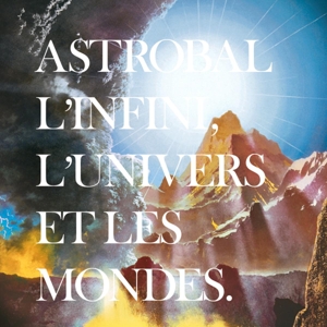 L'INFINI, L'UNIVERS ET LES MONDES<br/><h5>Megjelenés: 2019-05-03</h5>