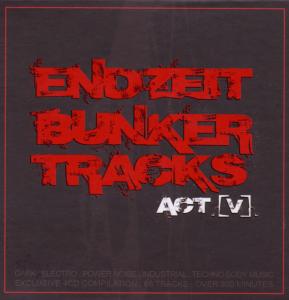 ENDZEIT BUNKERTRACKS ACT 5<br/><h5>Megjelenés: 2010-02-26</h5>