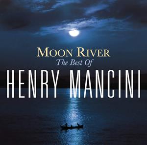 Moon River: The Henry Mancini<br/><h5>Megjelenés: 2009-05-06</h5>