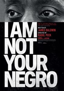 I AM NOT YOUR NEGRO<br/><h5>Megjelenés: 2017-09-12</h5>