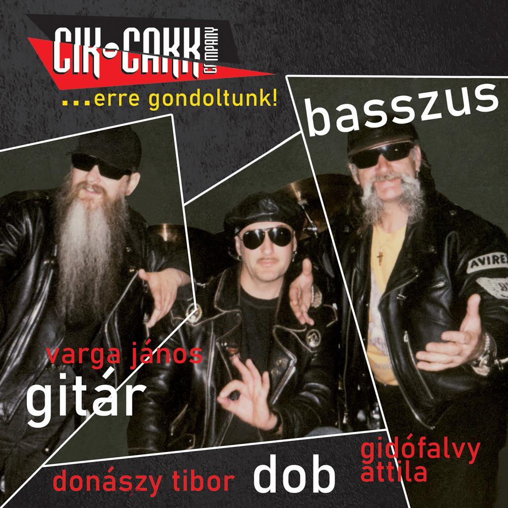 Cik-Cakk Company Erre gondoltunk! (CD) | Lemezkuckó CD bolt