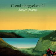 Binder Quartet Csend a hegyeken túl (CD) | Lemezkuckó CD bolt