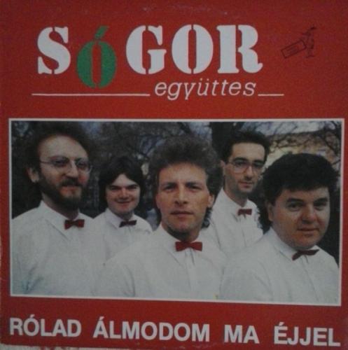 Sógor Rólad Álmodom Ma Éjjel (Vinyl LP) | Lemezkuckó CD bolt