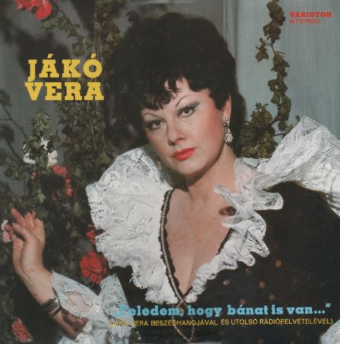 Jákó Vera Feledem, Hogy Bánat Is van (Vinyl LP) | Lemezkuckó CD bolt