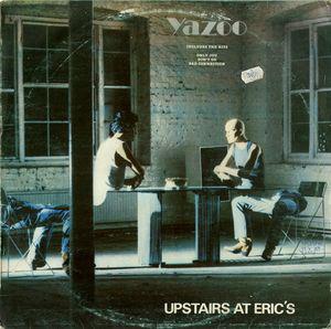 Yazoo Upstairs At Erics (Vinyl LP) | Lemezkuckó CD bolt