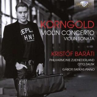 Baráti Kristóf, Farkas Gábor, Otto Tausk Korngold Violin Concerto, Violin Sonata (CD) | Lemezkuckó CD bolt