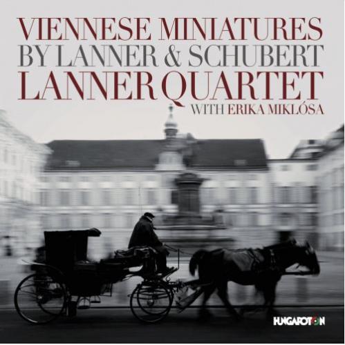 Miklósa Erika, Lanner Quartet Bécsi miniatűrök - Lanner és Schubert művei (CD) | Lemezkuckó CD bolt