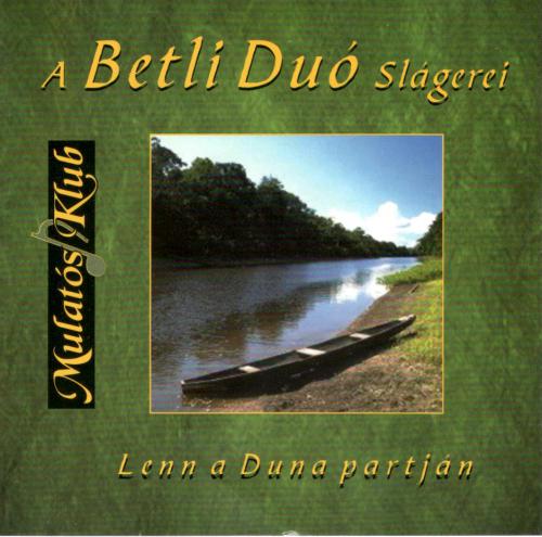 Betli Duo Lenn a Duna partján (CD) | Lemezkuckó CD bolt