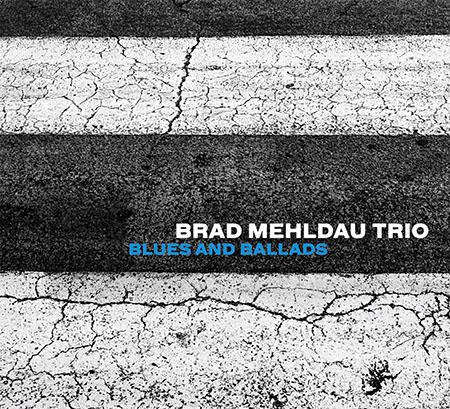 Brad Mehldau Trio Blues and Ballads (CD) | Lemezkuckó CD bolt