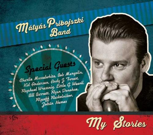 Mátyás Pribojszki Band My stories (CD) | Lemezkuckó CD bolt