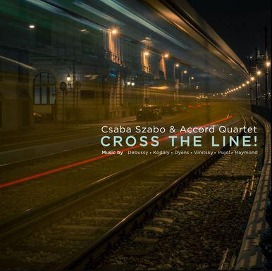 CSABA SZABO & ACCORD QUARTET Cross the Line! (CD) | Lemezkuckó CD bolt