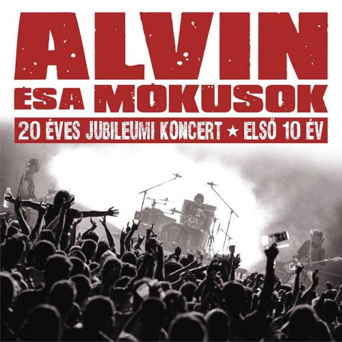 Alvin és a mókusok 20 éves jubileumi koncert - első 10 év (CD) | Lemezkuckó CD bolt