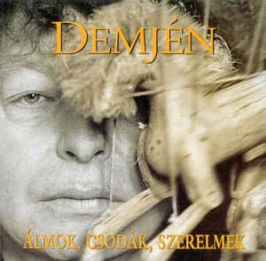 Demjén Álmok, Csodák, Szerelmek (CD) | Lemezkuckó CD bolt