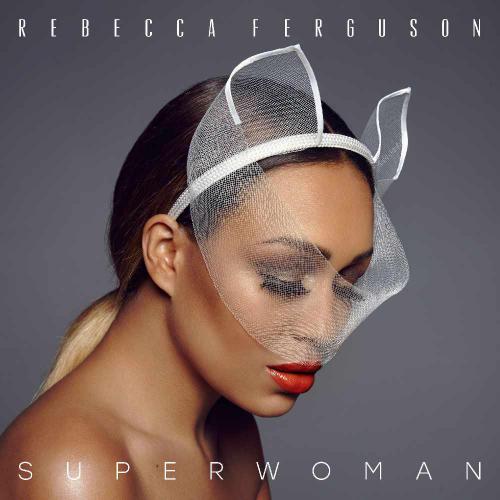 REBECCA FERGUSON SUPERWOMAN (CD) | Lemezkuckó CD bolt